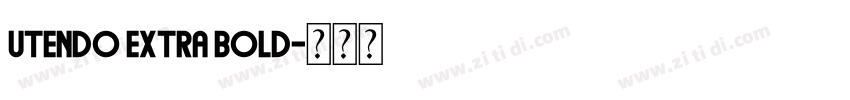 utendo extra bold字体转换